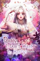 Daddy, I Don't Want to Marry Vol. 4