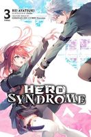 Hero Syndrome, Vol. 3 (light novel)