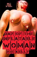 Day of the Inflatable Woman