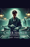 The Caleb Harker Mysteries