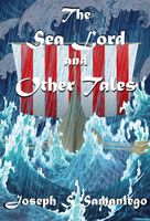 The Sea Lord and Other Tales