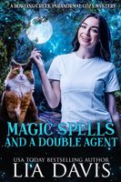 Magic Spells and a Double Agent