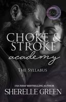 Choke and Stroke Academy