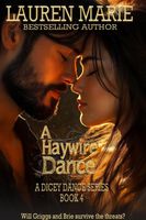 A Haywire Dance