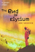 The End of Elysium