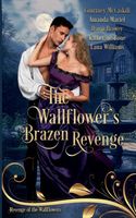 The Wallflower's Brazen Revenge