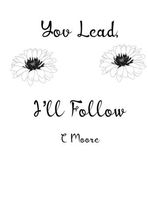 You Lead, I'll Follow