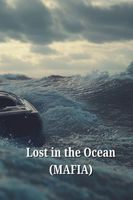 Lost in the Ocean (MAFIA)