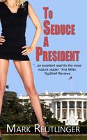 To Seduce A President