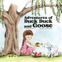 The Adventures of Duck Duck and Goose