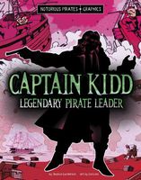 Captain Kidd, Legendary Pirate Leader