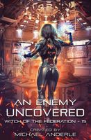 An Enemy Uncovered