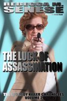 The Luck of Assassination