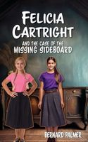Felicia Cartright and the Case of the Missing Sideboard