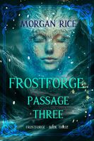 Frostforge: Passage Three